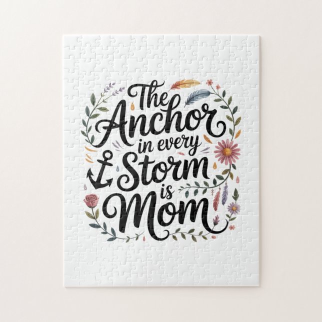 The Anchor In Every Storm Is Mom Jigsaw Puzzle (Vertical)