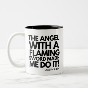 The Angel With a Flaming Sword Made Me Do It! Two-Tone Coffee Mug