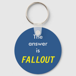 The answer is Fallout Key Ring