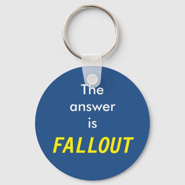 The answer is Fallout Key Ring (Front)
