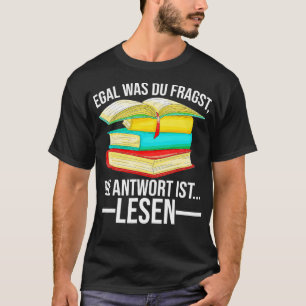 The Answer is Reading Sayings Book Stack Reading H T-Shirt