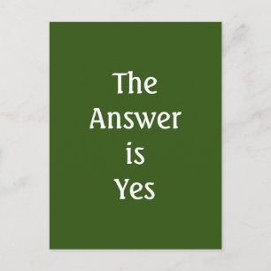 The Answer is Yes Typography Postcard