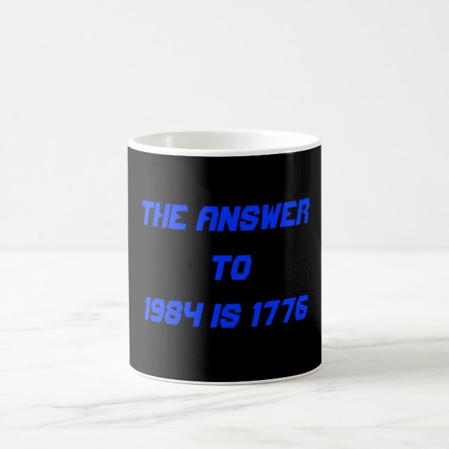 The answer to 1984 is 1776 coffee mug (Center)