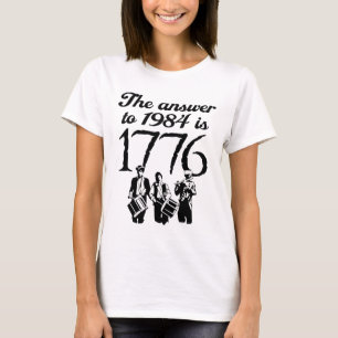 The Answer To 1984 is 1776 T-Shirt