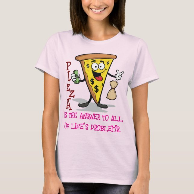 The answer to all of life's problems T-Shirt (Front)