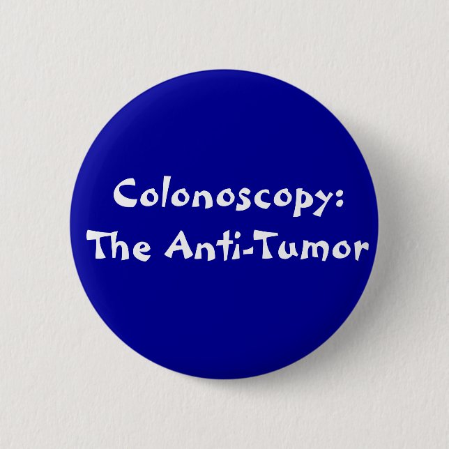 The Anti-Tumour 6 Cm Round Badge (Front)