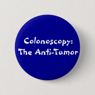 The Anti-Tumour 6 Cm Round Badge
