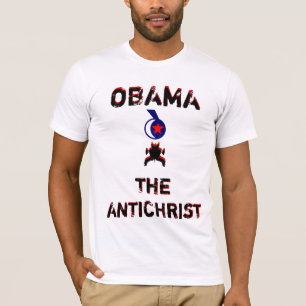 THE ANTICHRIST OBAMA: Your Soul will be Lost.... T-Shirt