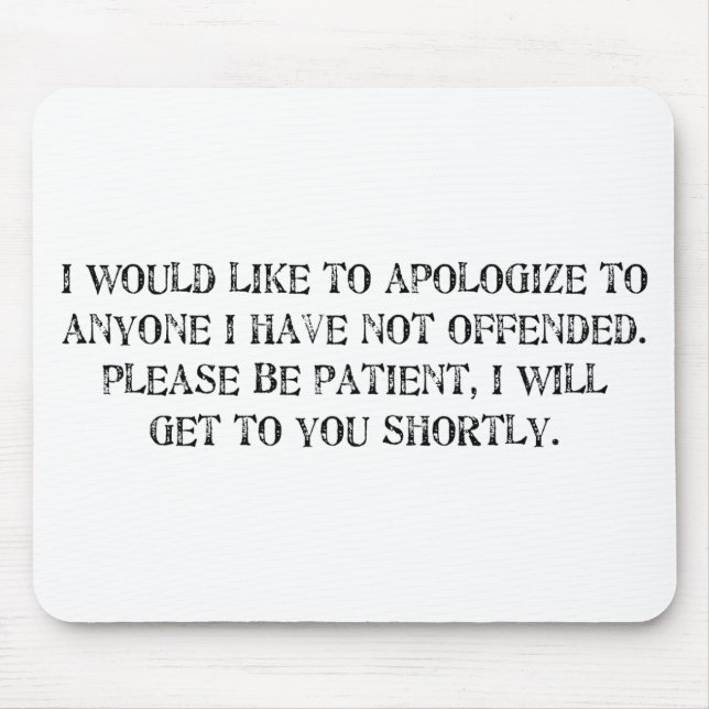 the apology mouse mat (Front)