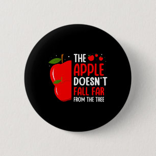 The Apple Doesn't Fall Far From The Tree Apple Pic 6 Cm Round Badge
