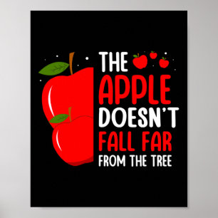 The Apple Doesn't Fall Far From The Tree Apple Pic Poster