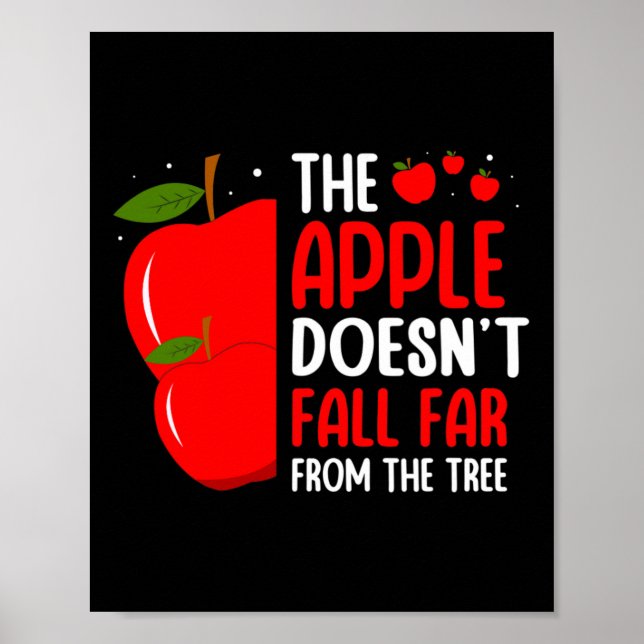 The Apple Doesn't Fall Far From The Tree Apple Pic Poster (Front)