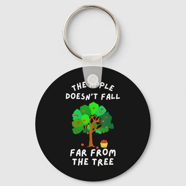 The Apple Doesn't Fall Far From The Tree Fun Famil Key Ring (Front)