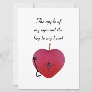 The apple of my eye and the key to my heart