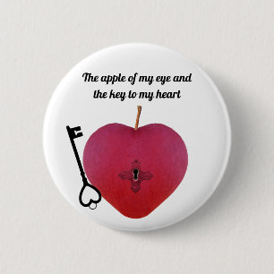 The apple of my eye and the key to my heart 6 cm round badge