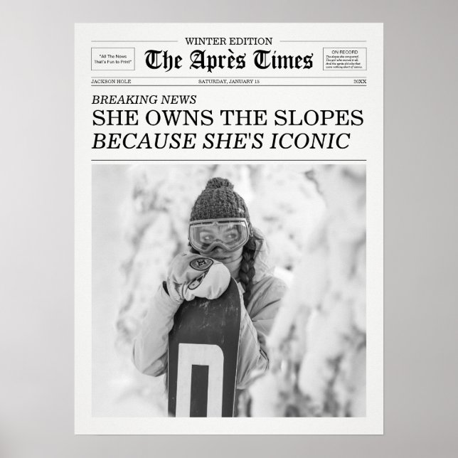 The Apres Times Newspaper She Owns The Slopes Poster (Front)
