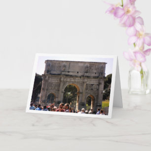 The Arch Of Constantine, Roma, Italy Card