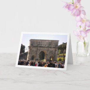 The Arch Of Constantine, Roma, Italy Card