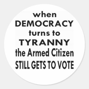 The Armed Citizen Still Gets To Vote Classic Round Sticker