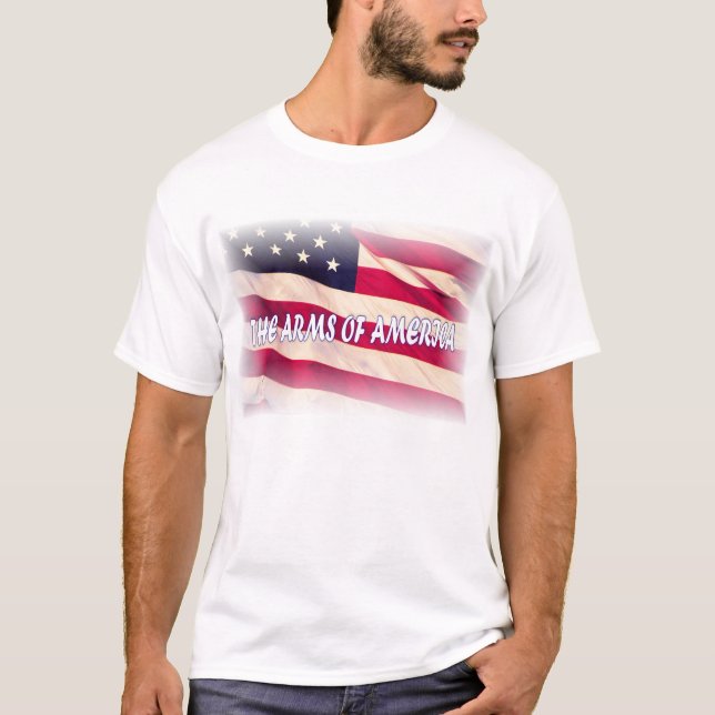 THE ARMS OF AMERICA T-Shirt (Front)