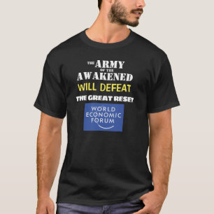 The Army of the Awakened Will Defeat  T-Shirt
