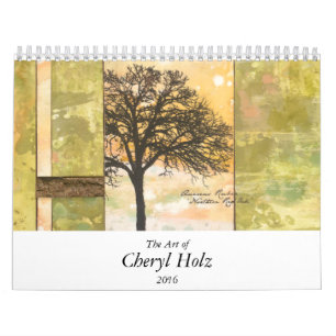 The Art of CHERYL HOLZ Calendar 2016