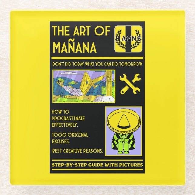 The Art Of Procrastination - Mañana Glass Coaster (Front)