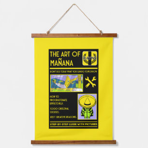 The Art Of Procrastination - Mañana Hanging Tapestry