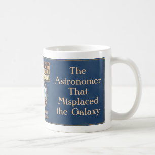 The Astronomer That Misplaced the Galaxy Coffee Mug