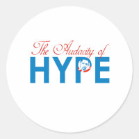 THE AUDACITY OF HYPE