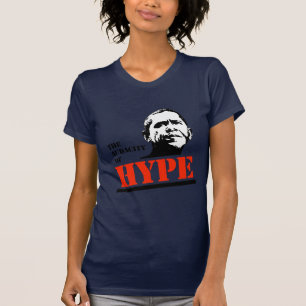 THE AUDACITY OF HYPE T-Shirt