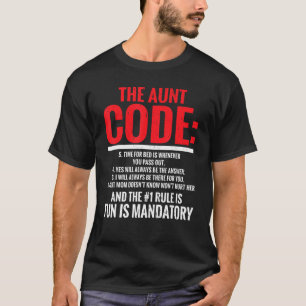 The Aunt Code Fun Is Mandatory Family Sister Aunt T-Shirt