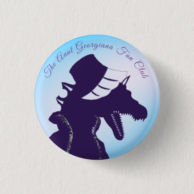 The Aunt Georgiana Fan Club Pin (Front)