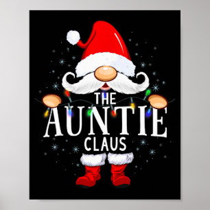 The Auntie Claus Christmas Matching Pajama  Poster