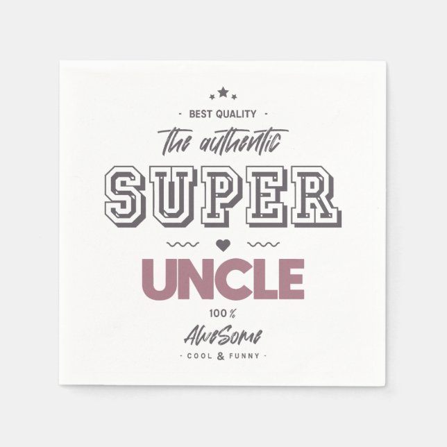 The authentic great uncle shot glass napkin (Front)