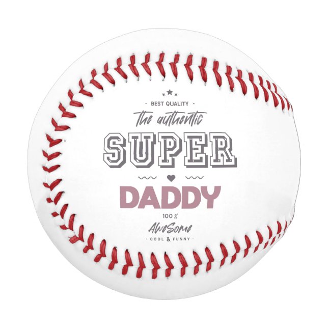 The authentic super daddy baseball (Front Left)