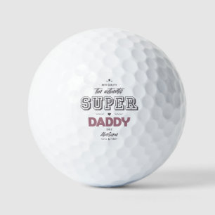 The authentic super daddy golf balls