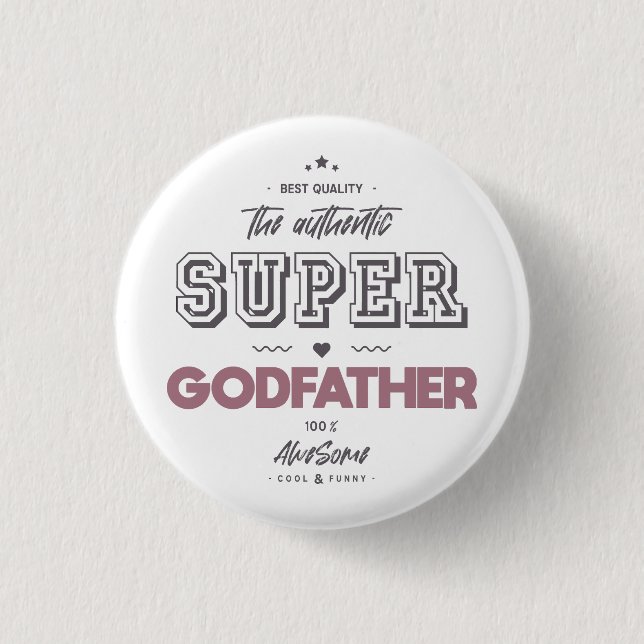 The authentic super godfather 3 cm round badge (Front)