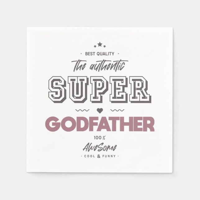 The authentic super godfather napkin (Front)