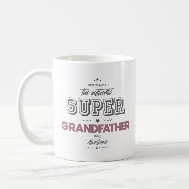 the authentic super grandfather coffee mug (Left)