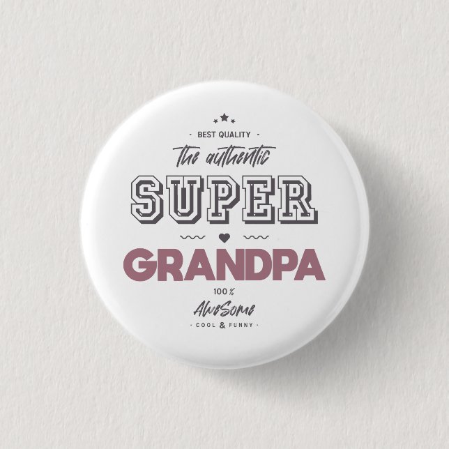 The authentic super grandpa 3 cm round badge (Front)