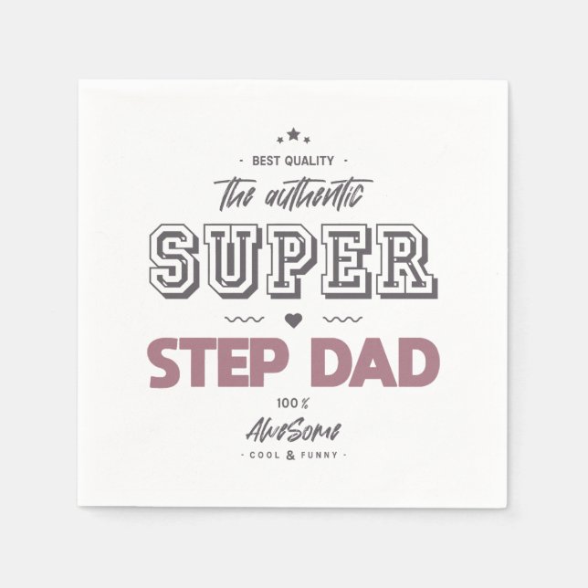 The authentic super step dad napkin (Front)