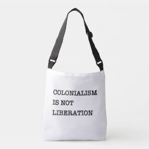 The Awakening: Colonialism Is Not Liberation Tote