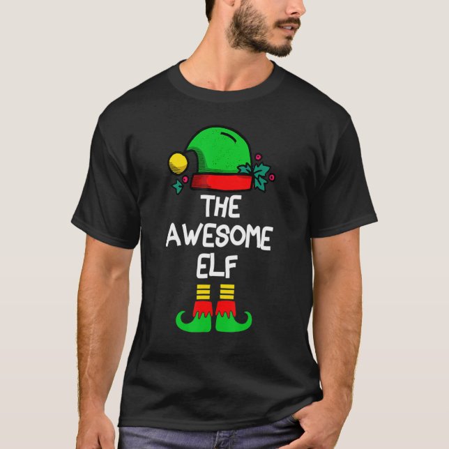 The Awesome Elf Matching Family Group Christmas Pa T-Shirt (Front)