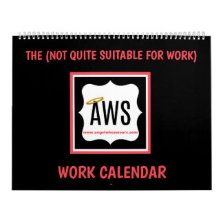 The AWS Not Quite Suitable For Work Calendar