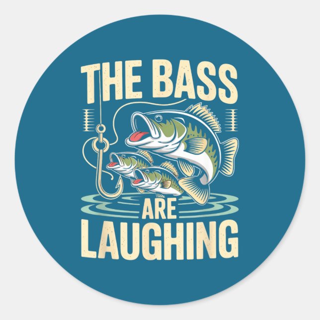 The B Are Laughing Funny Fishing Design  Classic Round Sticker (Front)