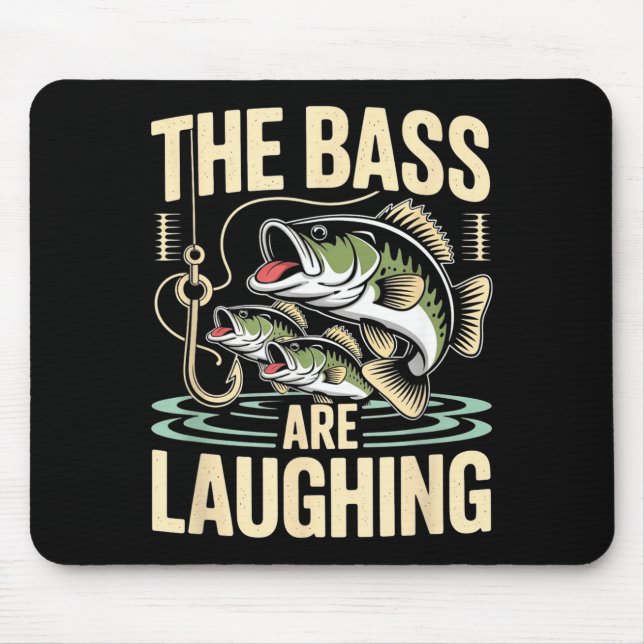The B Are Laughing Funny Fishing Design  Mouse Mat (Front)