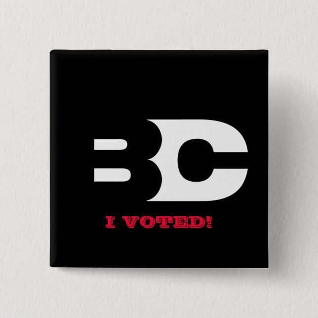 THE B-CAST 'I VOTED' BUTTON (Front)