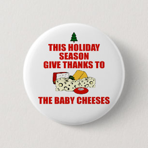 The Baby Cheeses 6 Cm Round Badge
