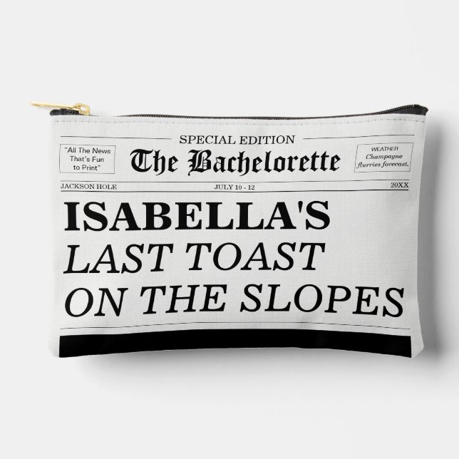 The Bachelorette Newspaper Last Toast On The Slope Accessory Pouch (Front)